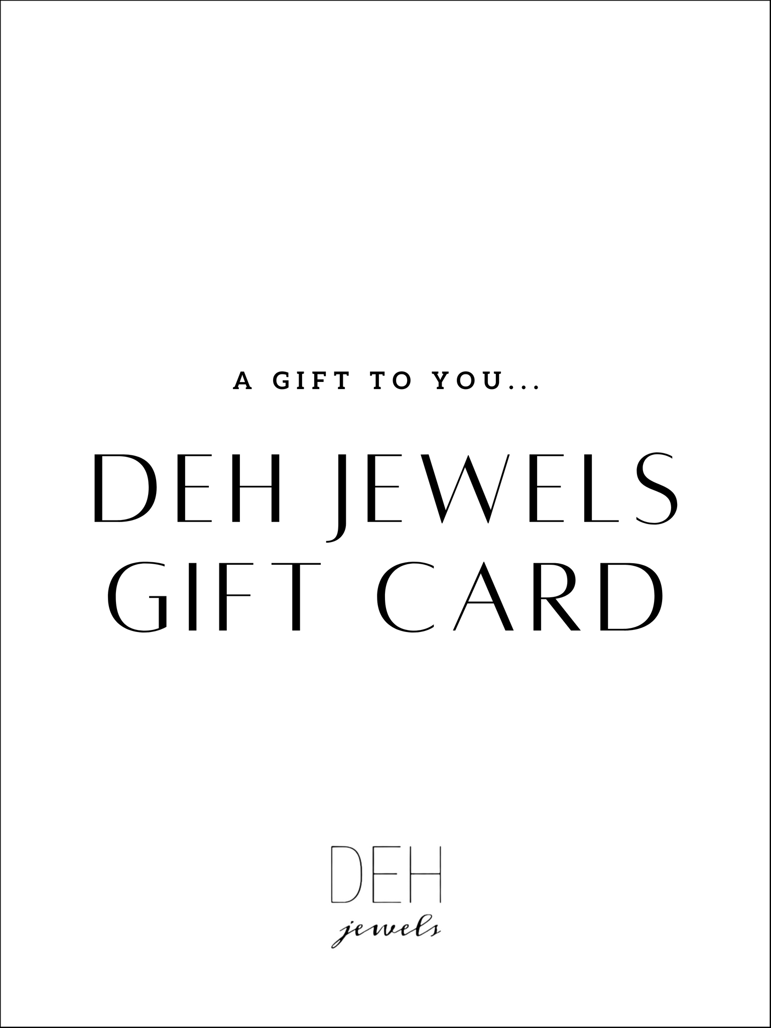 DEH Jewels Gift Card